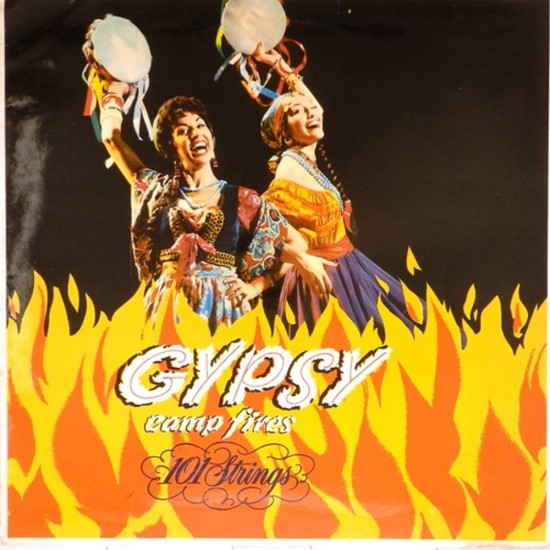 Пластинка 101 Strings At Gypsy Campfires